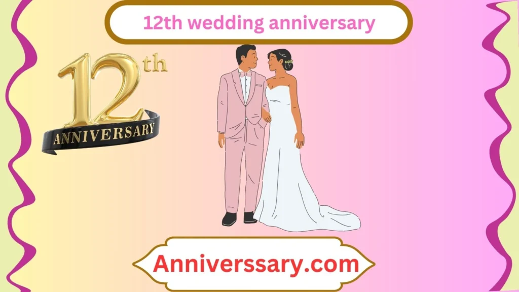 12th wedding anniversary