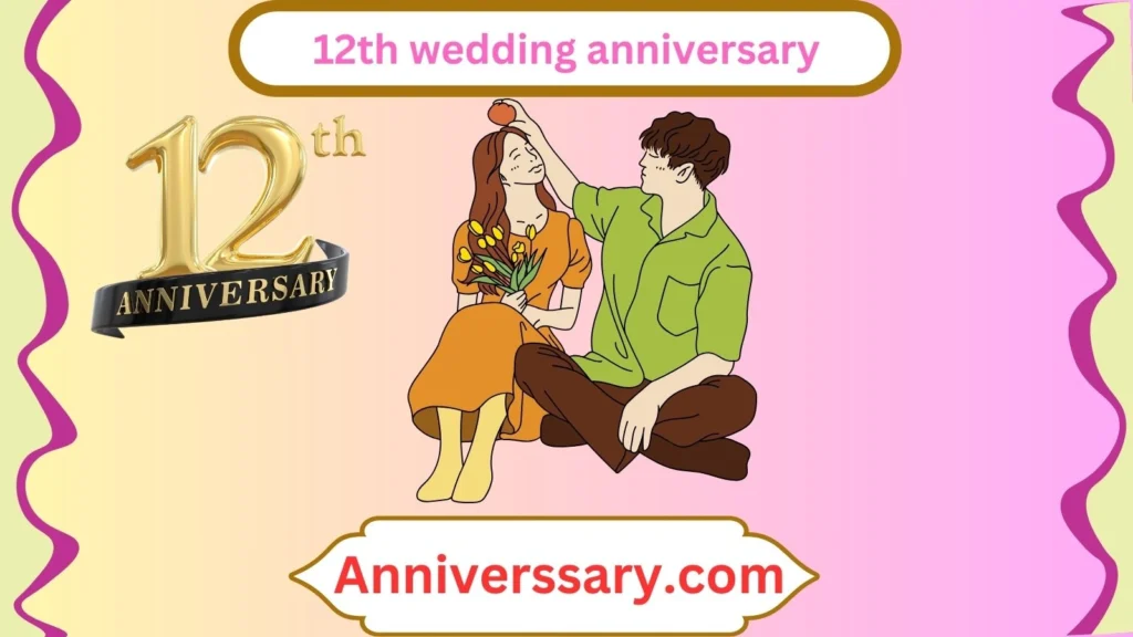 12th wedding anniversary