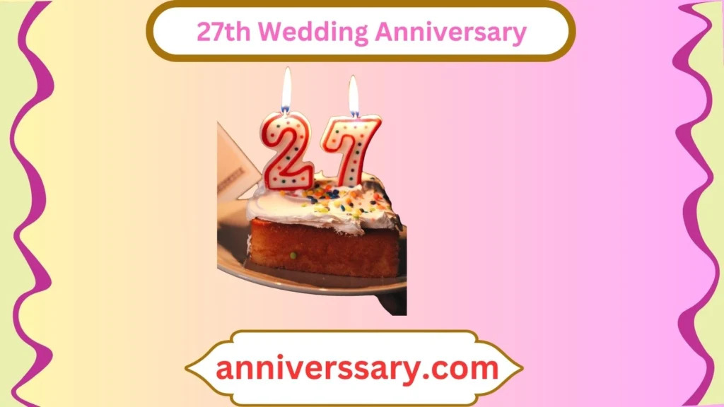 27th Wedding Anniversary