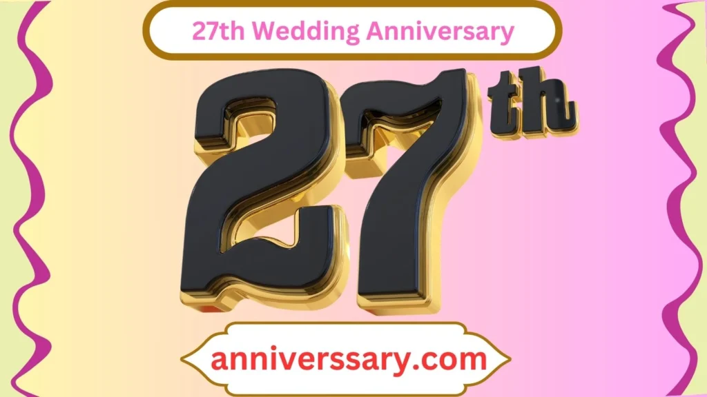 27th Wedding Anniversary