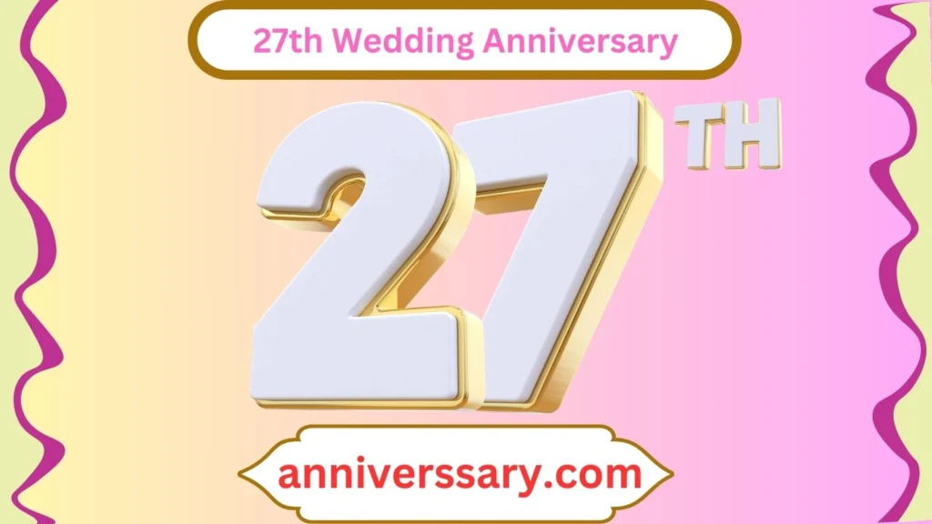 27th Wedding Anniversary