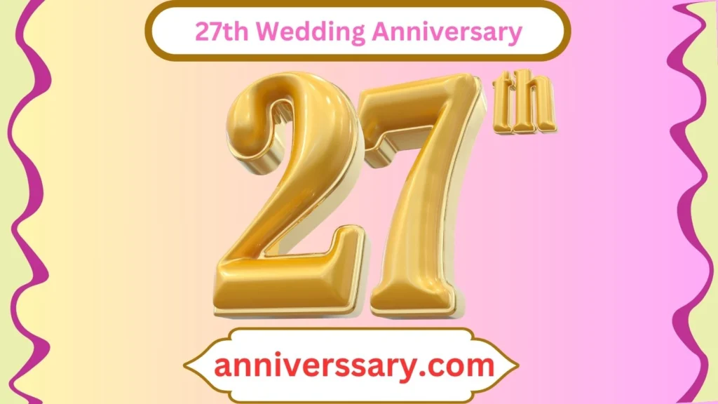 27th Wedding Anniversary