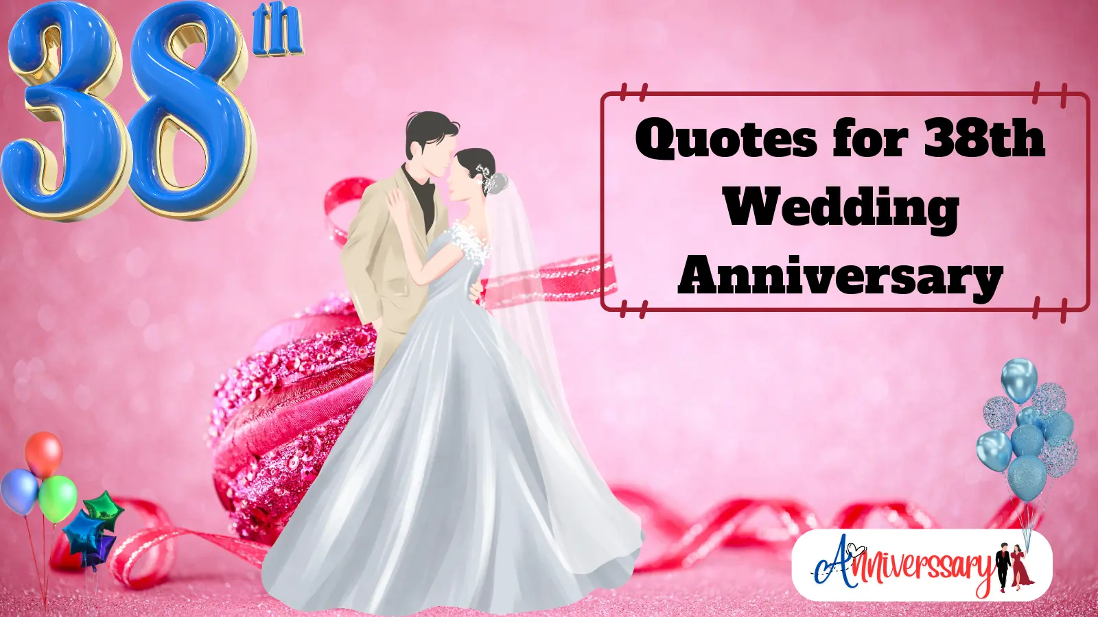 Quotes for 38th Wedding Anniversary