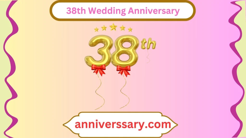 38th Wedding Anniversary