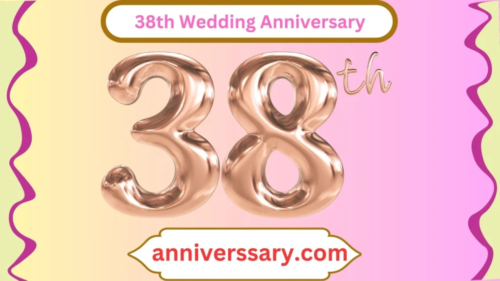 38th Wedding Anniversary