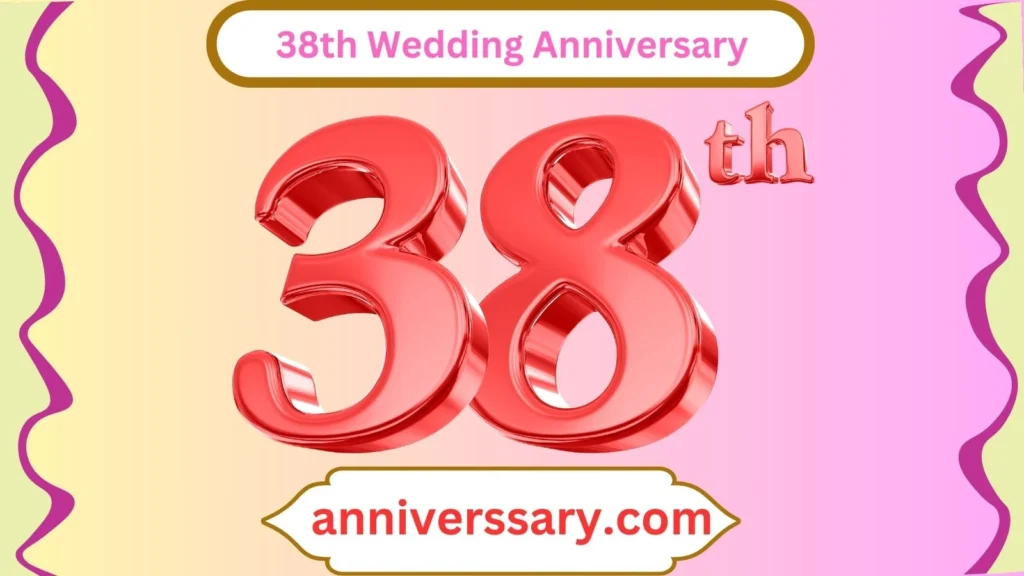 38th Wedding Anniversary