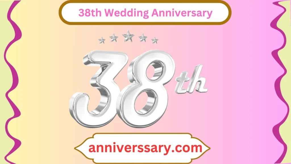 38th Wedding Anniversary