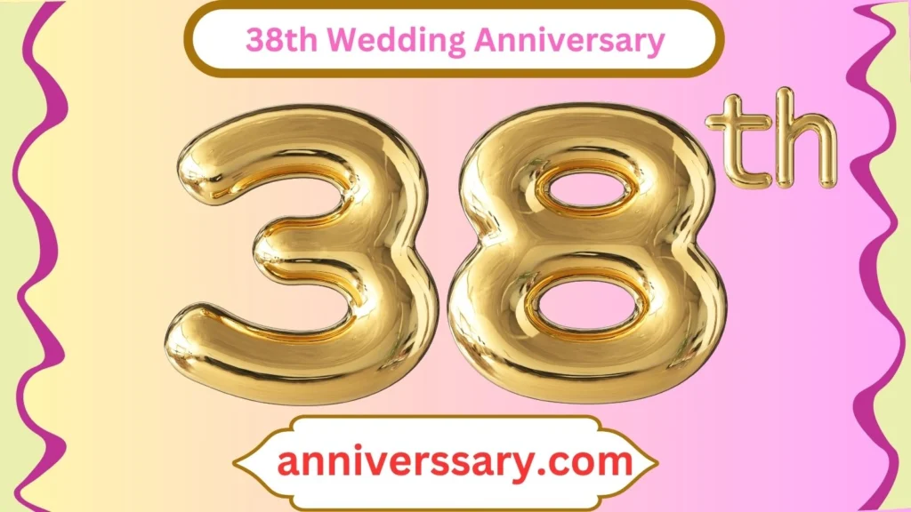 38th Wedding Anniversary