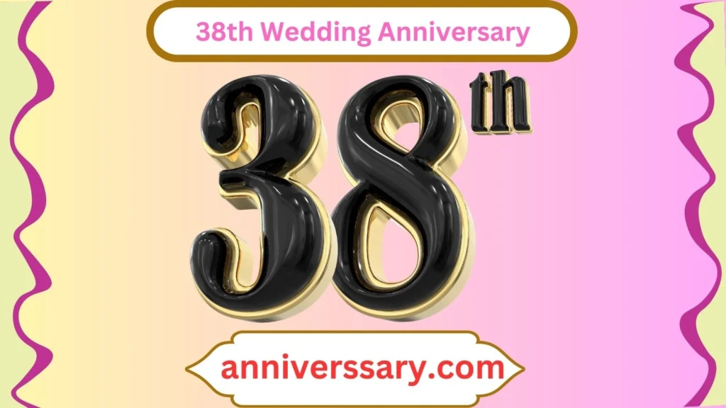 38th Wedding Anniversary