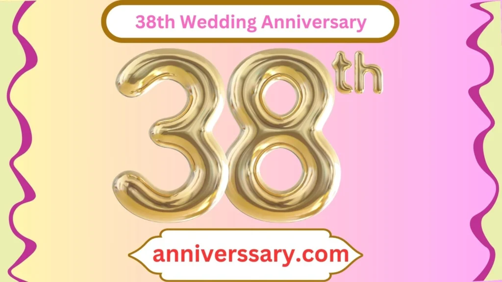 38th Wedding Anniversary