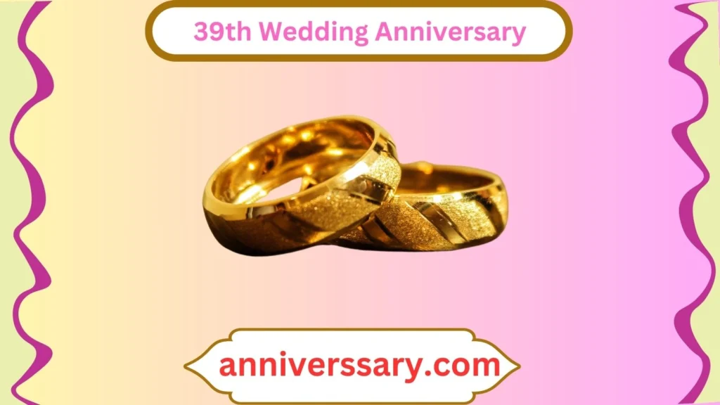 39th Wedding Anniversary
