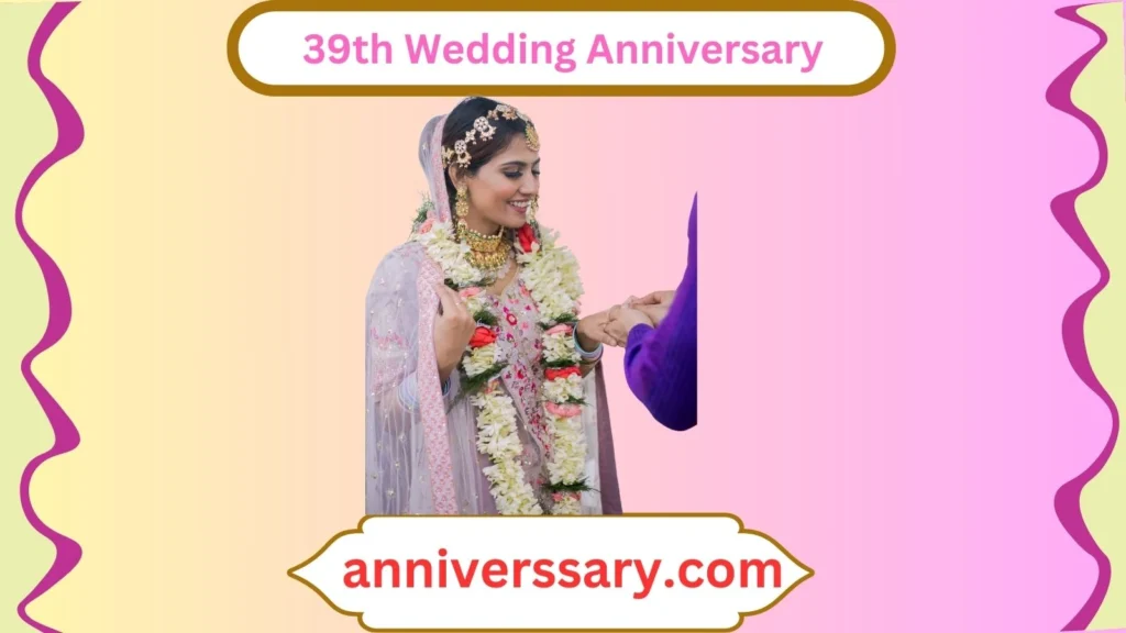 39th Wedding Anniversary