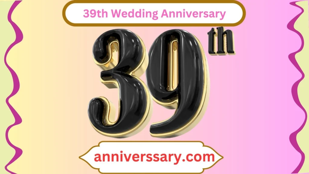 39th Wedding Anniversary