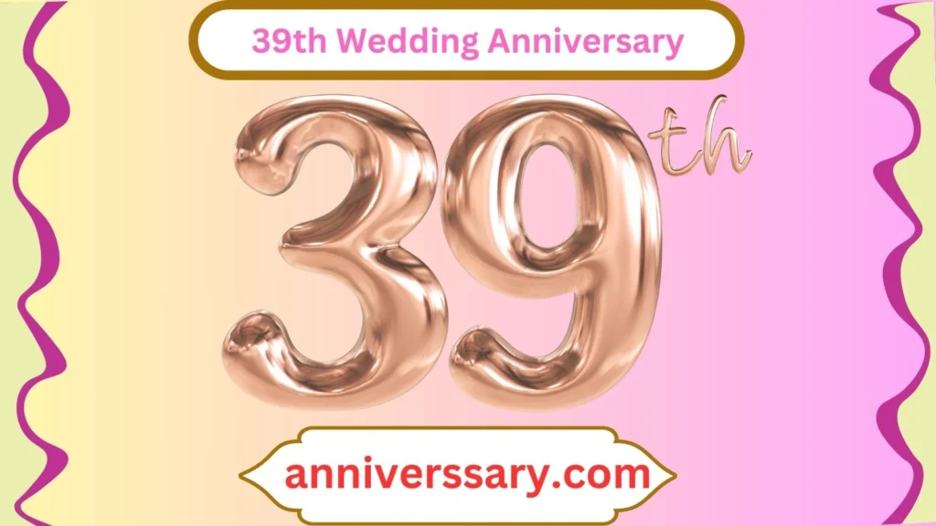 39th Wedding Anniversary