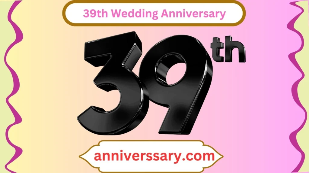 39th Wedding Anniversary