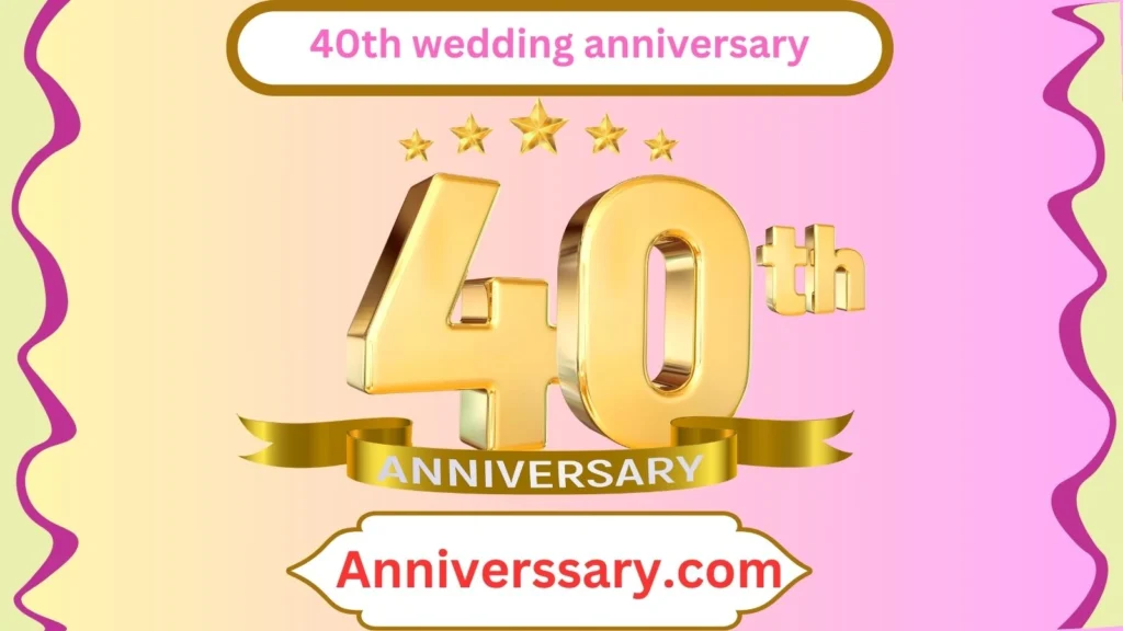 40th wedding anniversary