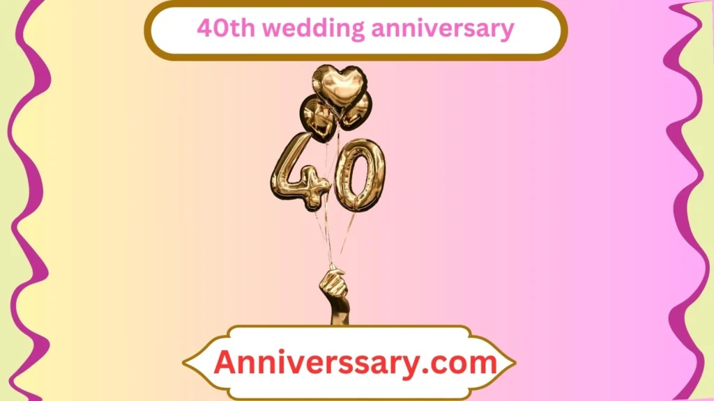40th wedding anniversary