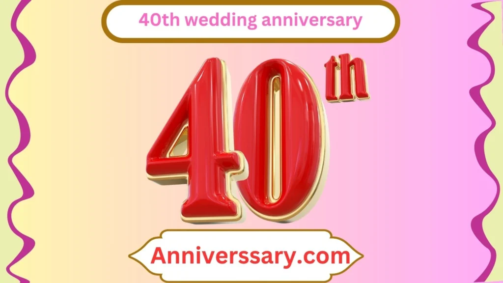 40th wedding anniversary