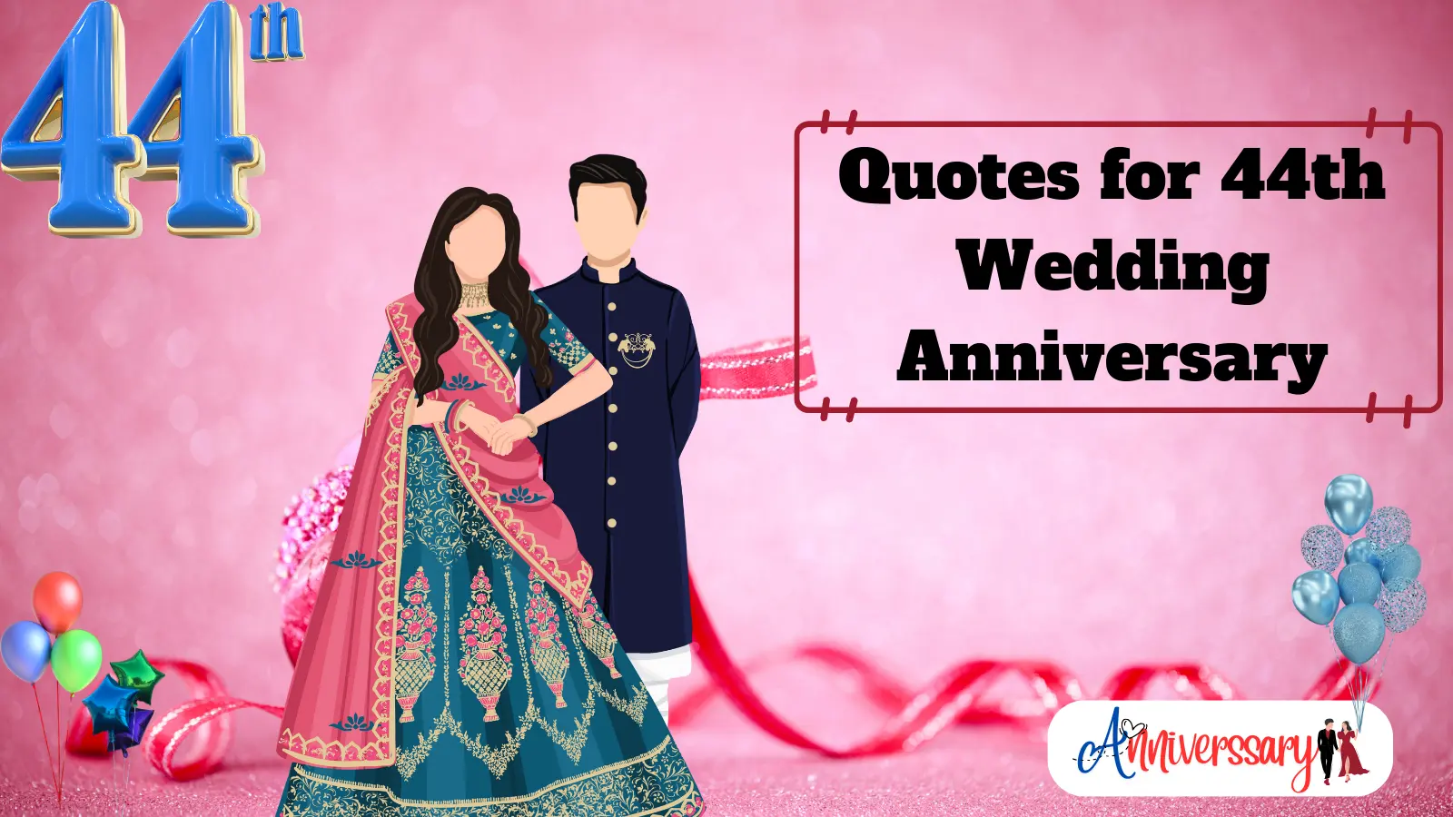 Quotes for 44th Wedding Anniversary