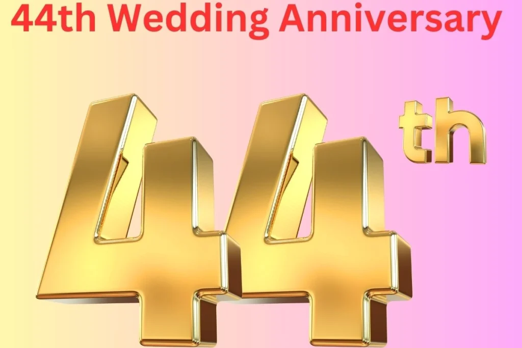 44th Wedding Anniversary 