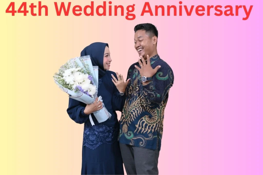 44th Wedding Anniversary 