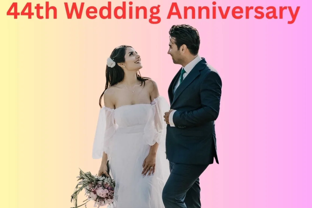 44th Wedding Anniversary 