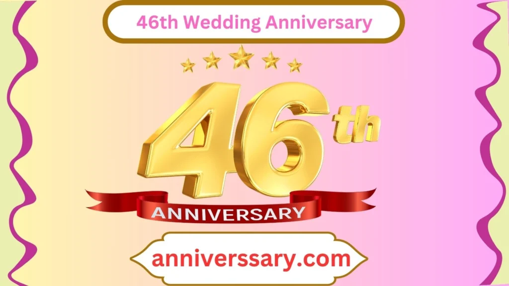 46th Wedding Anniversary