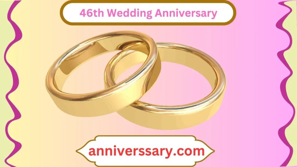 46th Wedding Anniversary