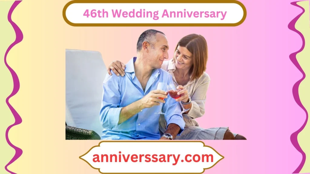 46th Wedding Anniversary