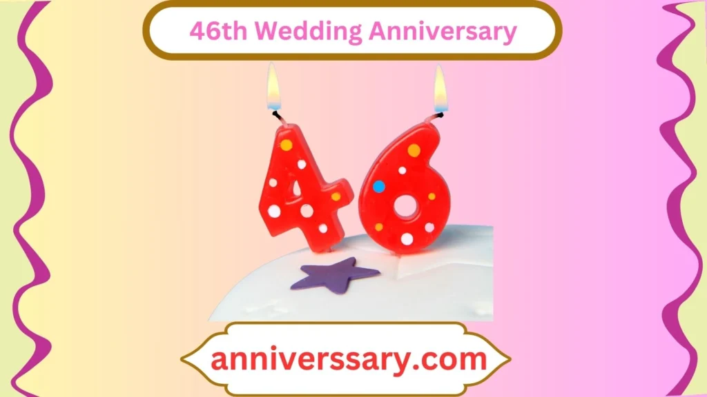 46th Wedding Anniversary