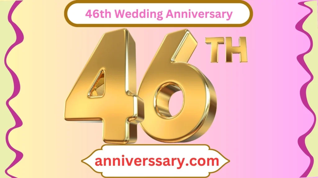 46th Wedding Anniversary