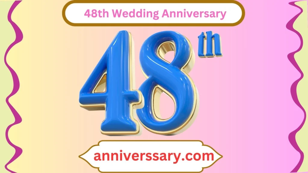 48th Wedding Anniversary