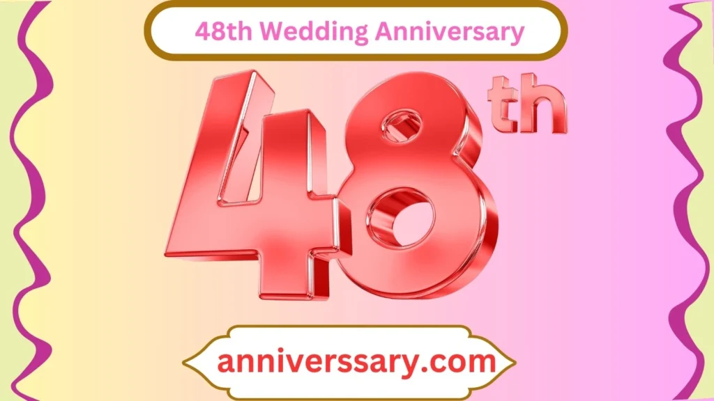  48th Wedding Anniversary