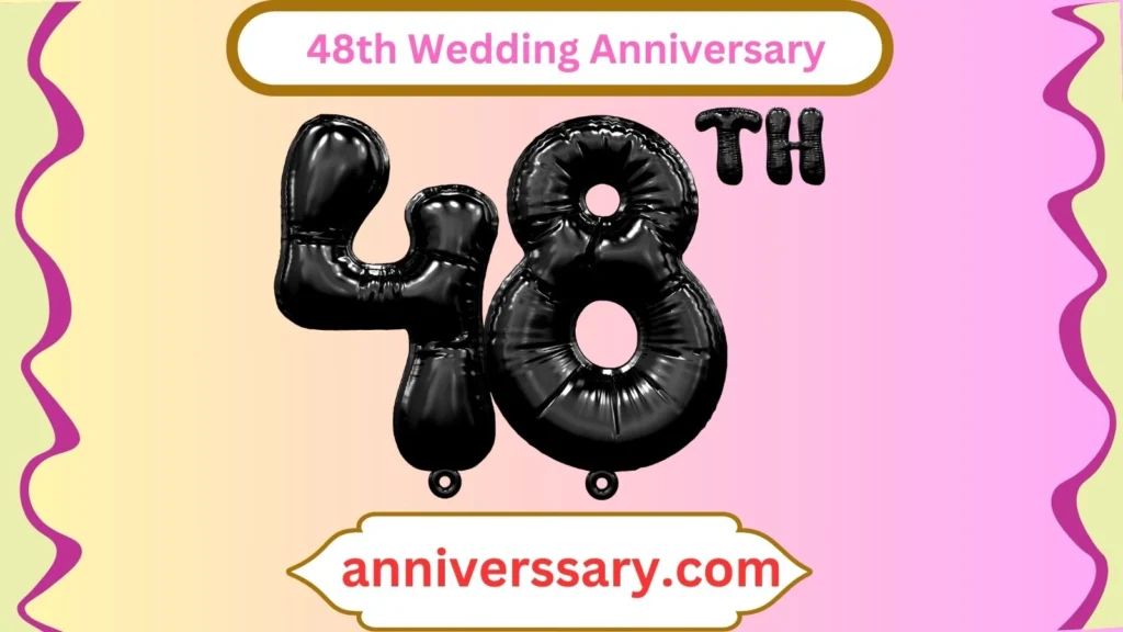  48th Wedding Anniversary