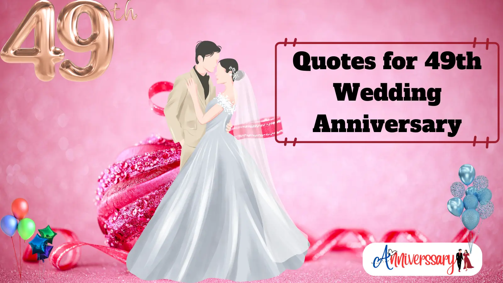 Quotes for 49th Wedding Anniversary