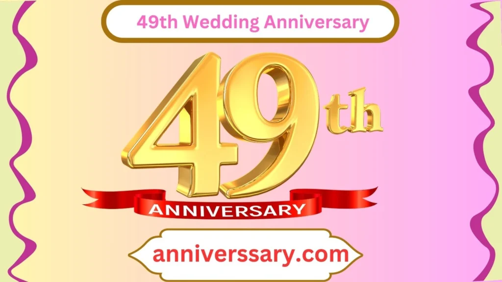  49th Wedding Anniversary