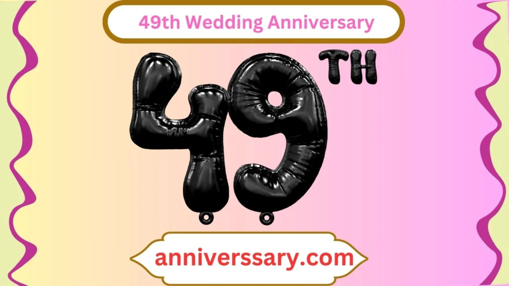  49th Wedding Anniversary