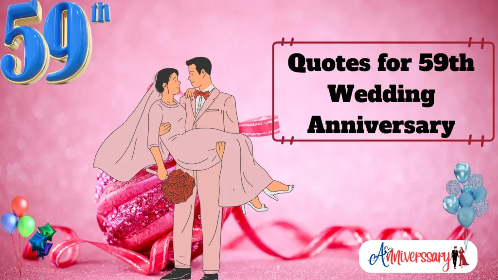 Quotes for 59th Wedding Anniversary