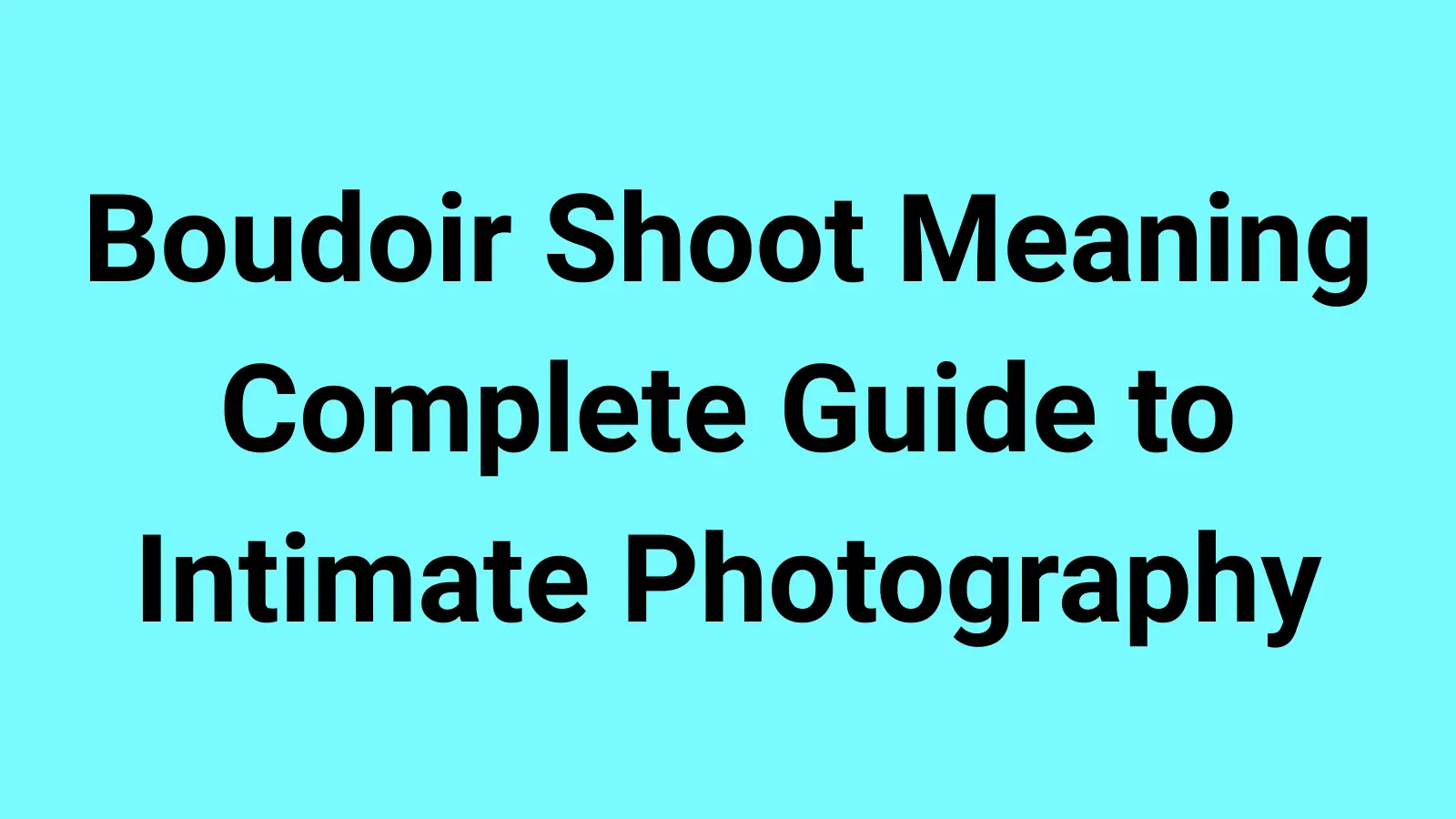 Boudoir Shoot Meaning