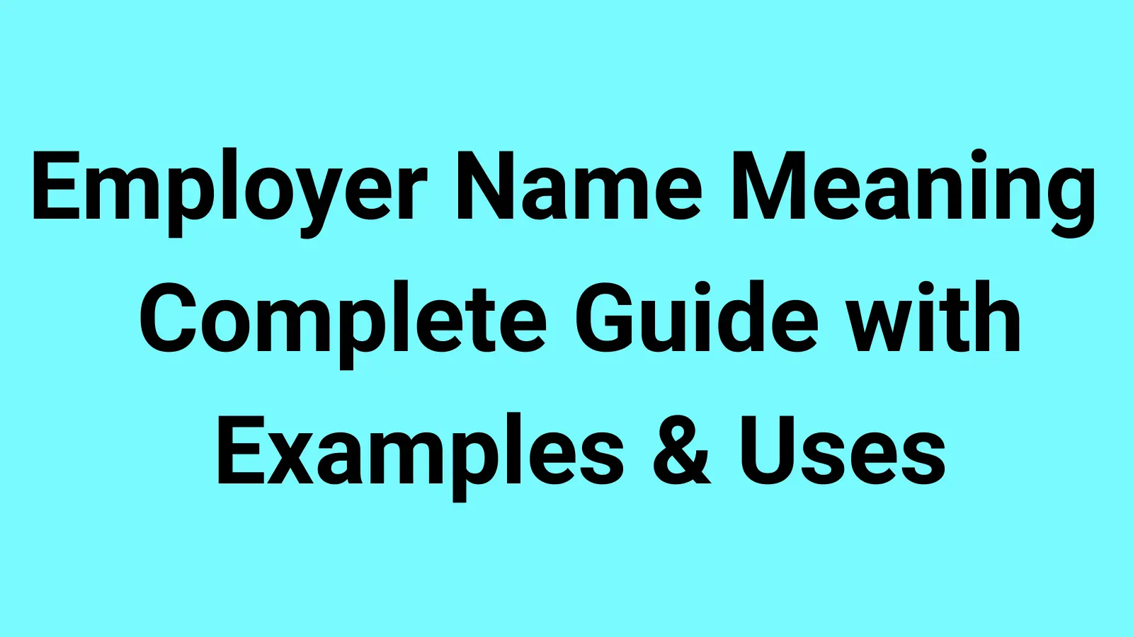 Employer Name Meaning
