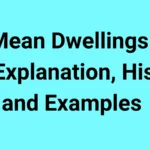Mean Dwellings