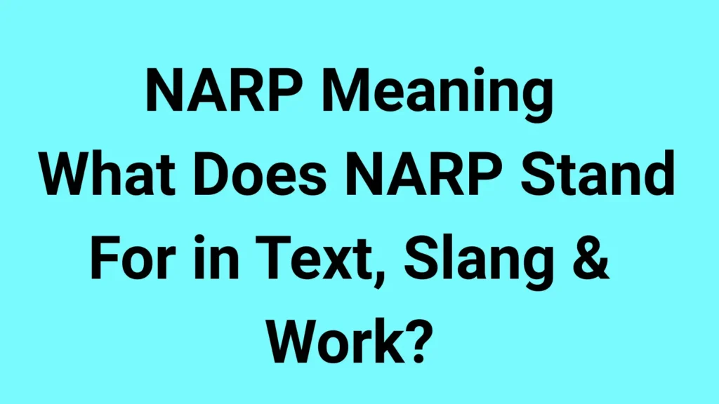 NARP Meaning