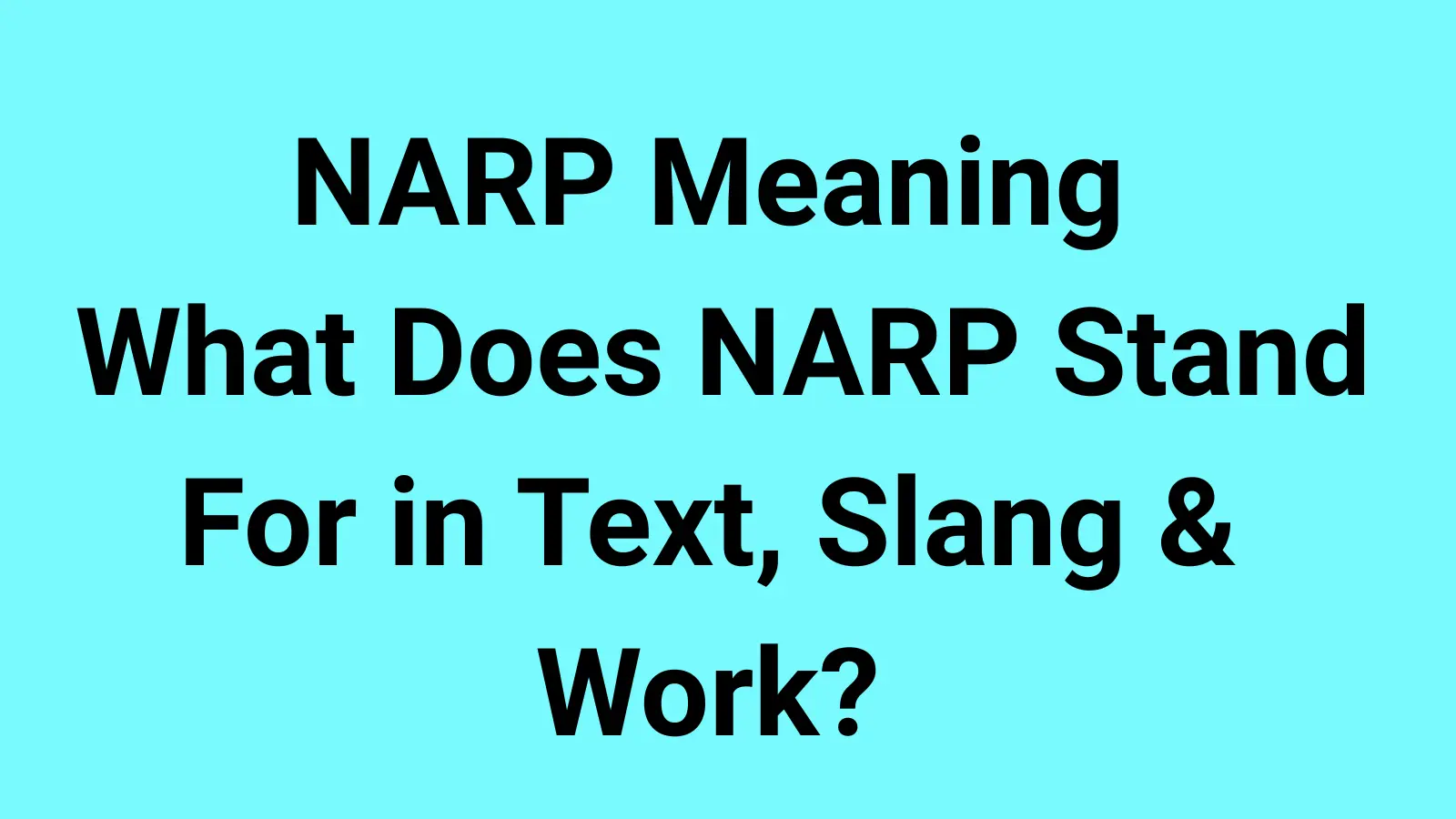 NARP Meaning