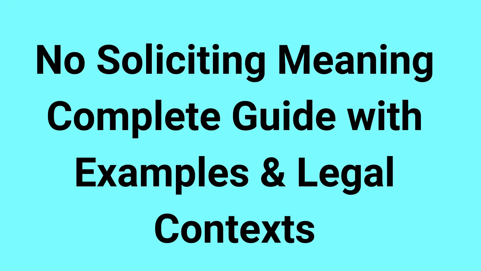 No Soliciting Meaning