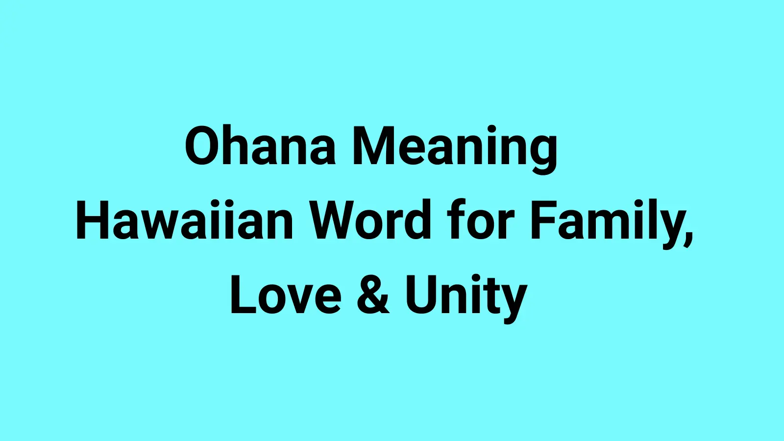 Ohana Meaning