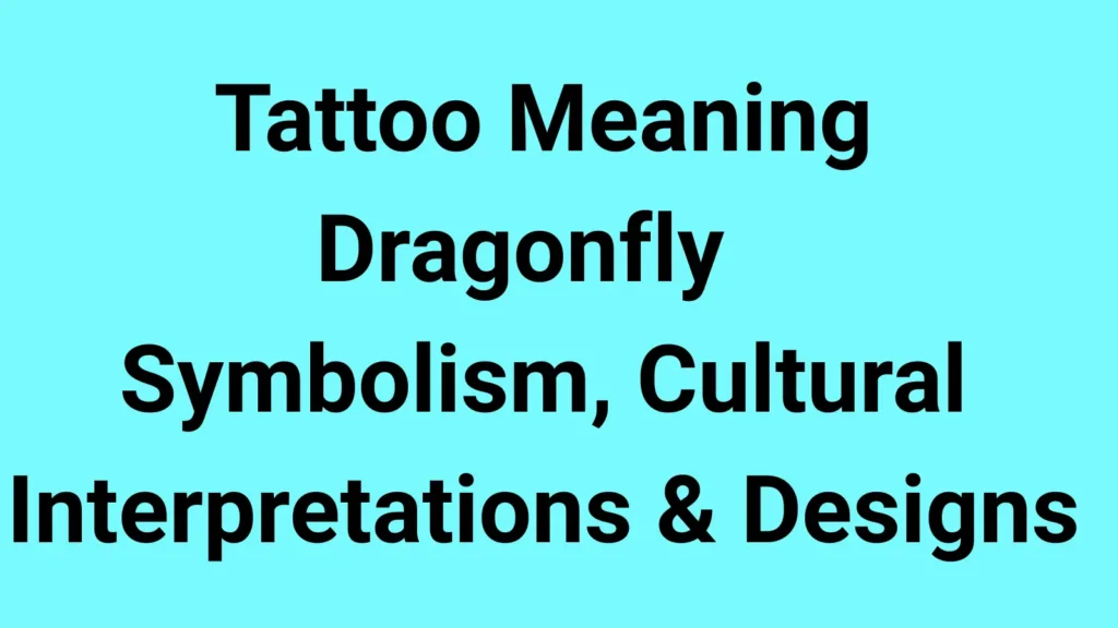 Tattoo Meaning Dragonfly