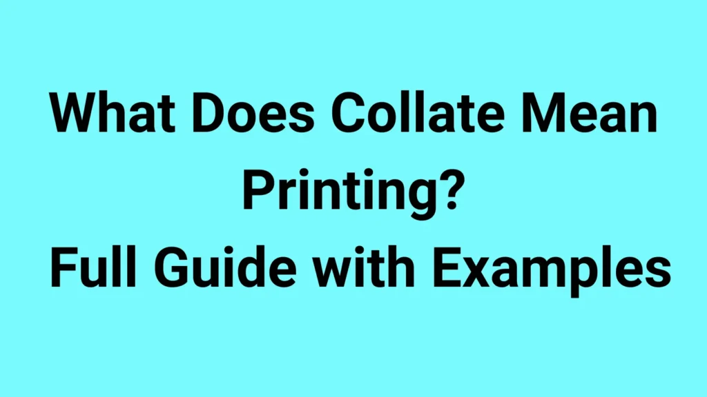 what does collate mean printing