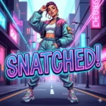 what does snatched mean in slang