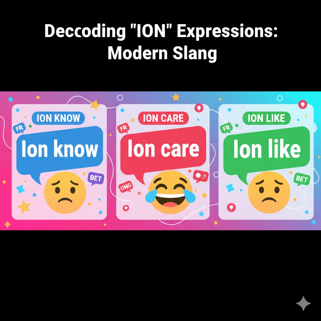 ion meaning slang