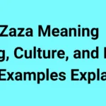 Zaza Meaning